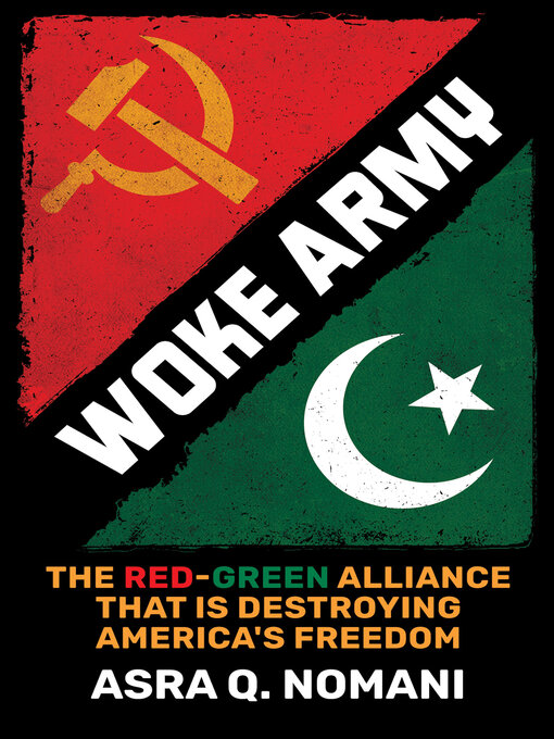 Title details for Woke Army by Asra Q. Nomani - Available